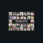 30 rutnät för fotokollage - 2 textrutor - svart vi canvastryck<br><div class="desc">Använda 30 SQUARE-foton som skapar en personlig fotokollage. Den här moderna, rena layouten innehåller 2 textblock - 1 i ett trendig-skript och 1 i ett sansserif-teckensnitt för att lägga till en familj namn eller namn. Bakgrunden färg kan ändras i anpassningsområdet. ***För bästa resultat för den här multifotolayouten - skörd dina...</div>