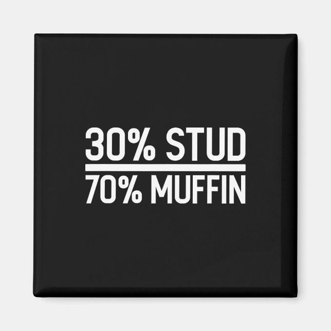 30 % stud 70 % muffin FUNNY - Fars dag Sale Magnet (Framsidan)
