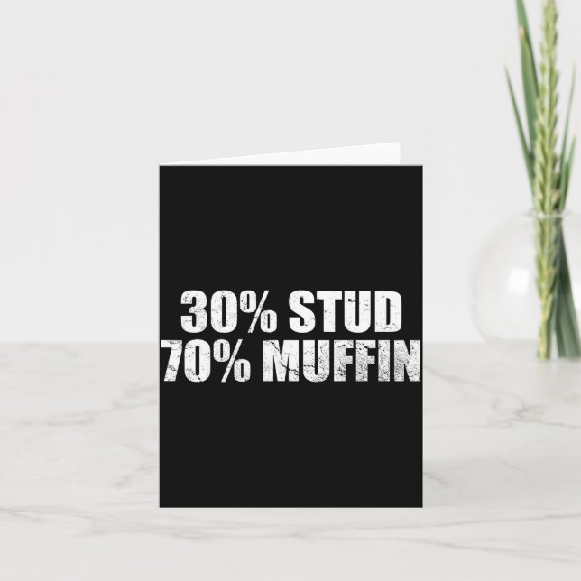 30% Stud 70% Muffin Funny Father's Day Valentines  Kort (Framsida)