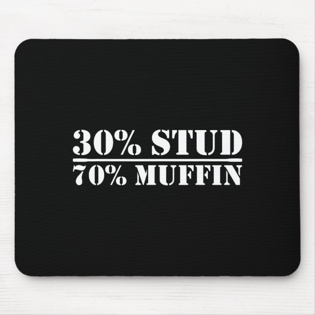 30% Stud 70% Muffin Funny Father's Day Valentines  Musmatta (Framsidan)