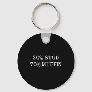 30% Stud 70% Muffin Funny Valentine Ord Nyckelring