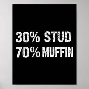 30% Stud 70% Muffin Roliga Valentinskämt Pappa Poster