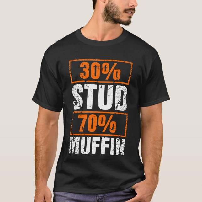 30 % stud 70 % muffin t shirt (Framsida)