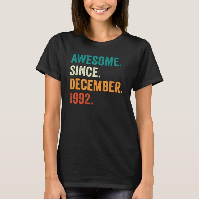 30 Years Old  Awesome Since December 1992 30th Bir T Shirt (Framsida)