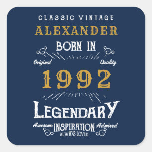 30års födelsedag 1992 Lägg till Namn Legendary Fyrkantigt Klistermärke