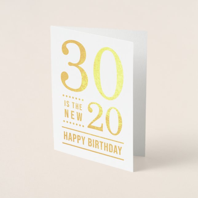 30års födelsedag 30 är de nya 20 folierat kort (Framsida)
