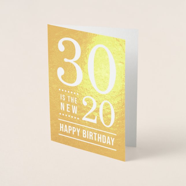 30års födelsedag 30 är de nya 20 folierat kort (Framsida)