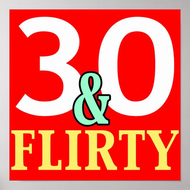 30års födelsedag 30 och Flirty Poster (Framsidan)
