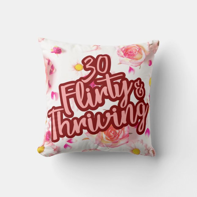 30års födelsedag 30 Vänd och Thriving Roligt Rosa Kudde (Framsida)