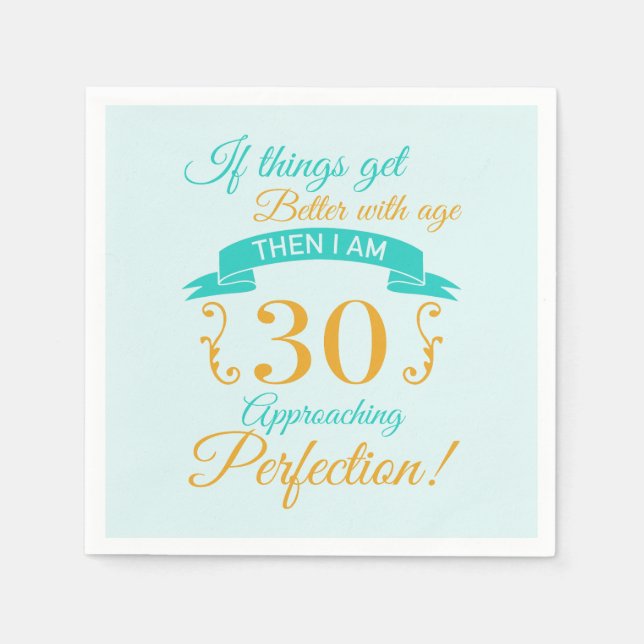 30års födelsedag bättre med åldern pappersservett (Framsidan)