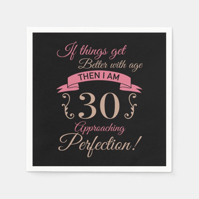 30års födelsedag bättre med åldern pappersservett (Framsidan)