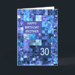 30års födelsedag Brother, blå fyrkanter, Kort<br><div class="desc">30års födelsedag kort till en bror. Önska grattis på födelsedagen med ett elegant kort. Blåa och lila fyrkanter kombineras för att skapa ett coola-manligt födelsedagskort.</div>