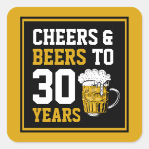 30års födelsedag Cheers & Öl till 30 år Fyrkantigt Klistermärke