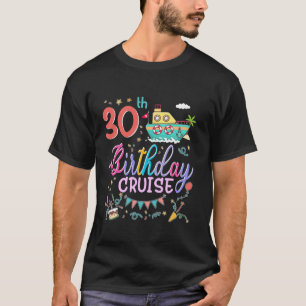 30års födelsedag Cruise 30-årig födelsedagstrafik T Shirt