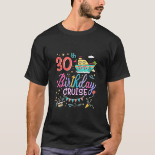 30års födelsedag Cruise 30-årig födelsedagstrafik T Shirt