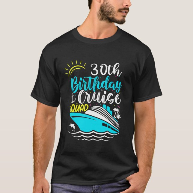 30års födelsedag Cruise Squad Funny 30års födelsed T Shirt (Framsida)