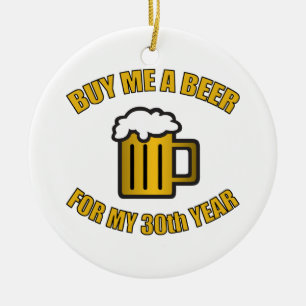 30års födelsedag Funny Beer Julgransprydnad Keramik