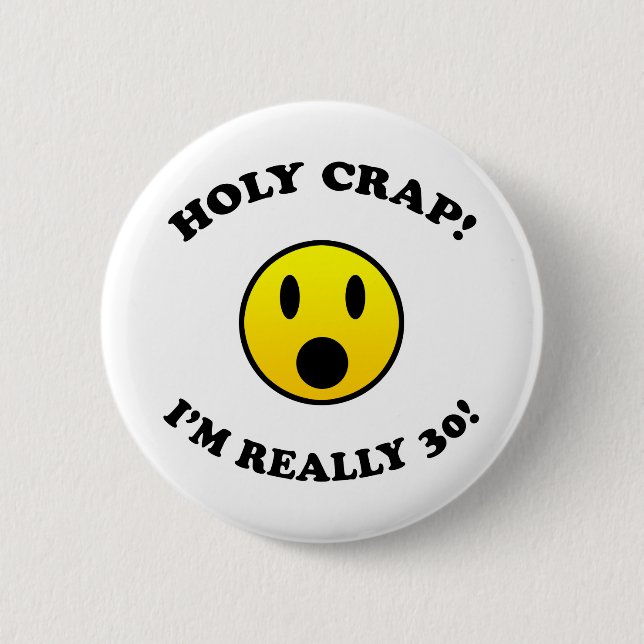 30års födelsedag Gag-gåvor Knapp (Framsida)