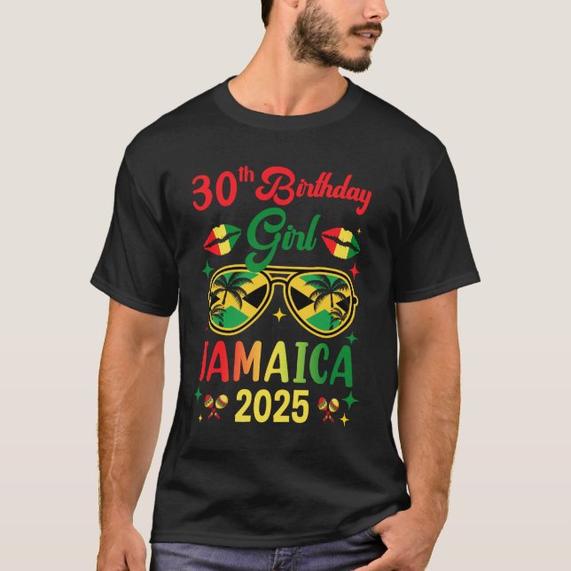 30års födelsedag Girl Jamaica Vacation Party Outfi T Shirt (Framsida)