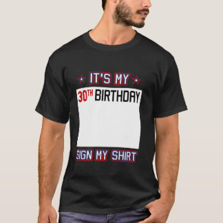 30års födelsedag Idea signerar min ynka 30 år gamm T Shirt