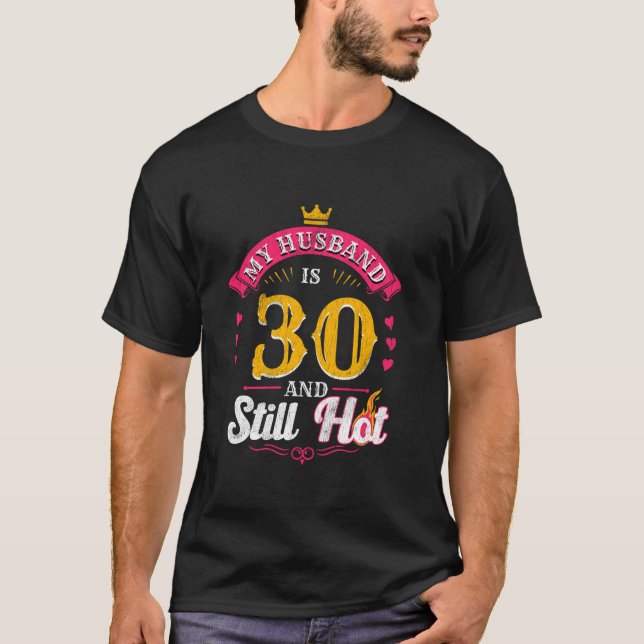 30års födelsedag Make är fortfarande 30 Hetter tre T Shirt (Framsida)