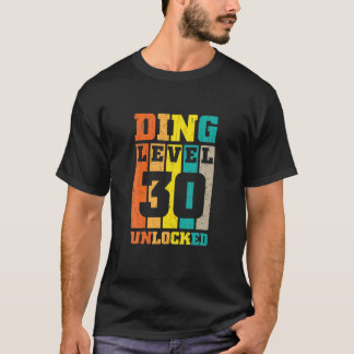 30års födelsedag på 30-nivå för upplåst spel t shirt