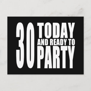 30års födelsedag Party : 30 i dag och Redo till Pa Vykort