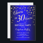30års födelsedag Party - Guld Royal Blue Inbjudningar<br><div class="desc">Partiinbjudan till 30års födelsedag för kvinnor eller manar. Elegant royal blått och guld inbjudan-kort med typsnitt och konetti. Skål för 30 år! Perfekt för att fira vuxens födelsedag för snyggtens milstolpe.</div>