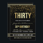 30års födelsedag Party| Skummande Guld-konfetti Inbjudningar<br><div class="desc">Denna formella, elegant, trendig, moderna 30 födelsedagsfest inbjudan är lämplig för manar för kvinnor. Den består av guldren linjer, snyggt översta fodral-gotskript och sofistikerad fast faux-guld-folie på svart bakgrund med duschar av mousserande, skakande konfektyrer från guld och party. Texten har varit designad för att vara så enkel som möjligt att...</div>