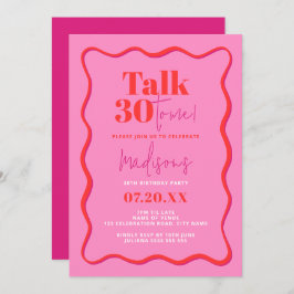 30års födelsedag pratar trettio för mig för att Vå Inbjudningar