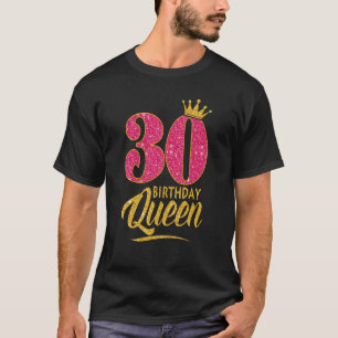 30års födelsedag Queen 30 Years Old Girl Krona ros T Shirt