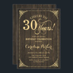 30års födelsedag - Rustic Wood Guld Inbjudningar<br><div class="desc">Inbjudan till 30års födelsedag. Utformning av rustik vintage i elegant med mörk brun trä mönster och faux guld. Teckensnitt för funktionsskript. Skål till 30 år! Kan vara personlig i vilken ålder som helst! Berätta om du behöver anpassa dig ytterligare.</div>