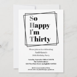 30års födelsedag, så Lycklig är jag trettio Inbjudningar