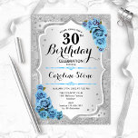 30års födelsedag - Silver Rand Isig Blue Ro Inbjudningar<br><div class="desc">Inbjudan till 30års födelsedag. Utformning av blommigten i silver och isig blå. Funktioner faux glitter silver rand,  turquise ro snyggt script font och konetti. Perfekt för en glam-födelsedagsfest.</div>