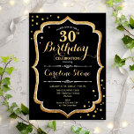 30års födelsedag - Svarta Guld Inbjudningar<br><div class="desc">Inbjudan till 30års födelsedag. Elegantens utformning i svart och guld. Har snyggtens skriptteckensnitt,  faux glitter guld och konetti. Perfekt för en glam-födelsedagsfest. Anpassa med din egen information.</div>