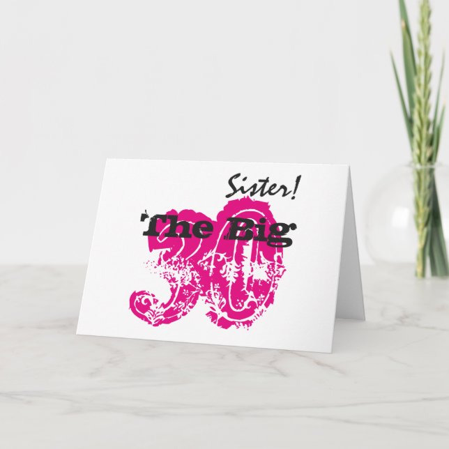 30års födelsedag, syster, svart, rosa text, vit. kort (Framsida)