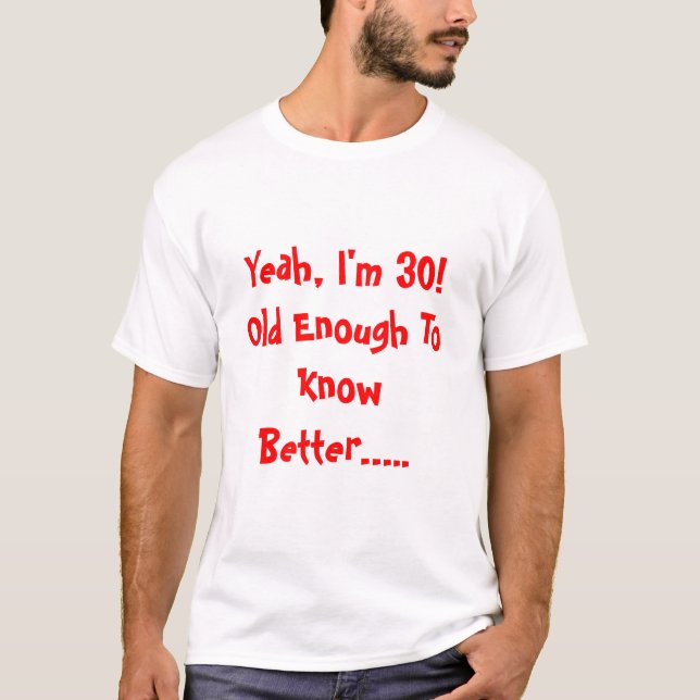 30års födelsedag tee shirt (Framsida)