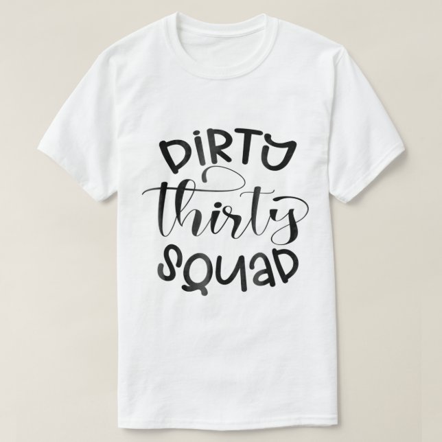 30års födelsedag Women Dirty Thirty Squad Group Fu T Shirt (Design framsida)