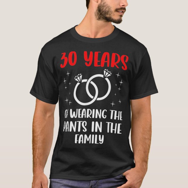 30th 30 year Wedding Anniversary Pants Husband Wif T Shirt (Framsida)