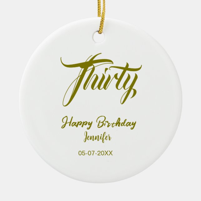 30th birthday add name date year gold template thi julgransprydnad keramik (Framsidan)