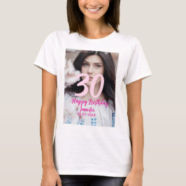 30th birthday add name date year white photo t shirt