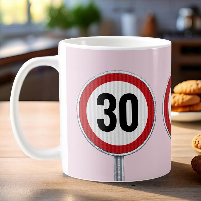 30th birthday CUSTOM AGE Speed Limit Sign Kaffemugg (Skapare uppladdad)