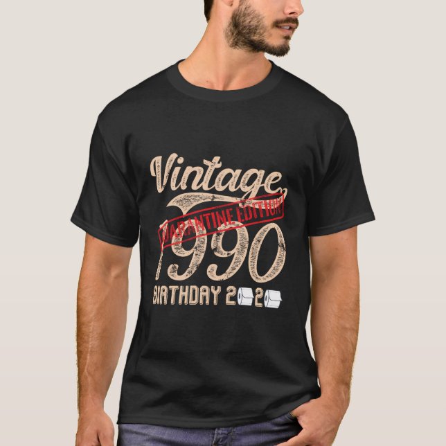 30The Quarantine Edition Edition Birthday Gift Vin T Shirt (Framsida)