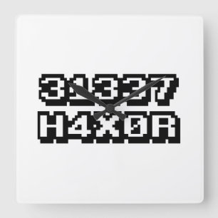 31337 H4X0R FYRKANTIG KLOCKA