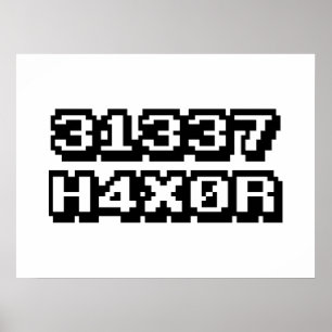 31337 H4X0R POSTER