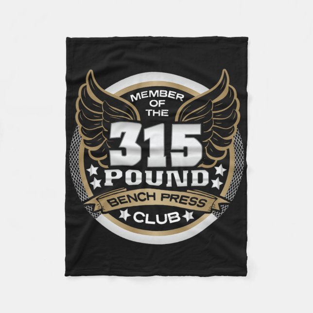 315 Pound Bench Press Club For Powerlifter Weightl Fleecefilt (Framsidan)