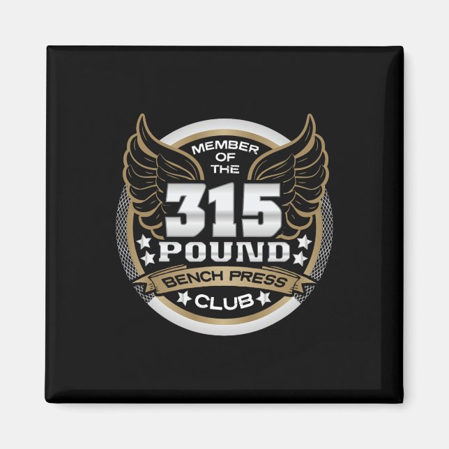 315 Pound Bench Press Club For Powerlifter Weightl Magnet (Framsidan)