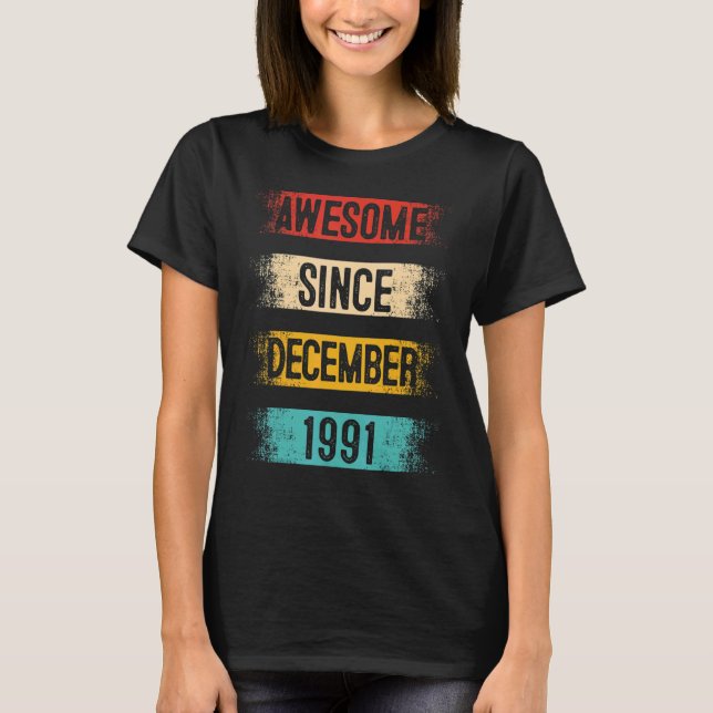 31 Ålder Fantastisk sedan december 1991 31ans föde T Shirt (Framsida)