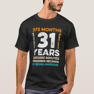 31 år gamla 372 månader gamla som Fantastisk 31a T Shirt
