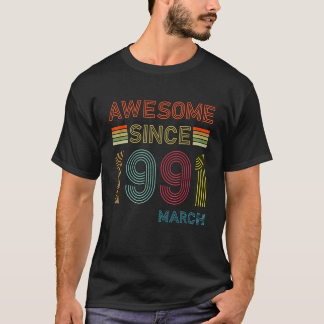 31 år gammal Fantastisk sedan mars 1991 31a födels T Shirt (Framsida)